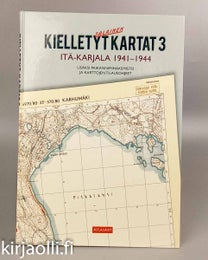 Kielletyt kartat 3 - It&auml;-Karjala 1941-1944