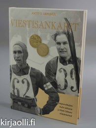 Viestisankarit - Antti O. Arponen