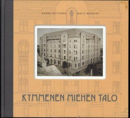 KYMMENEN MIEHEN TALO - HANNU HYTTINEN, MATTI WACKLIN