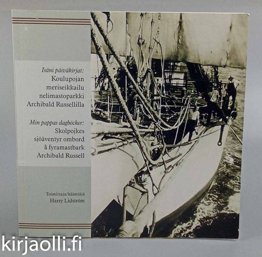 Koulupojan meriseikkailu nelimastoparkki Archibald Russellilla