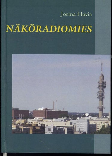 N&auml;k&ouml;radiomies - Jorma Havia