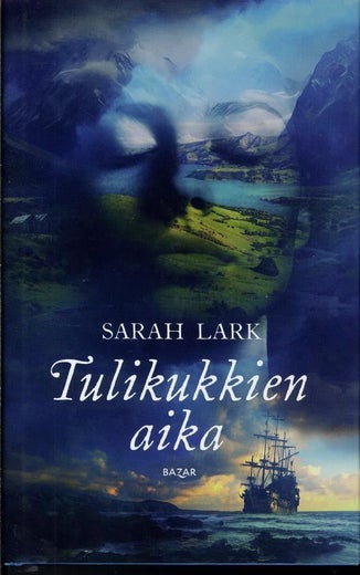 Tulikukkien aika - Sarah Lark