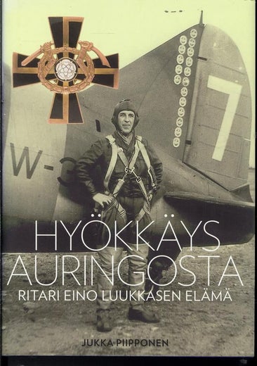 HY&Ouml;KK&Auml;YS AURINGOSTA ; RITARI EINO LUUKKASEN EL&Auml;M&Auml; - Jukka Piipponen