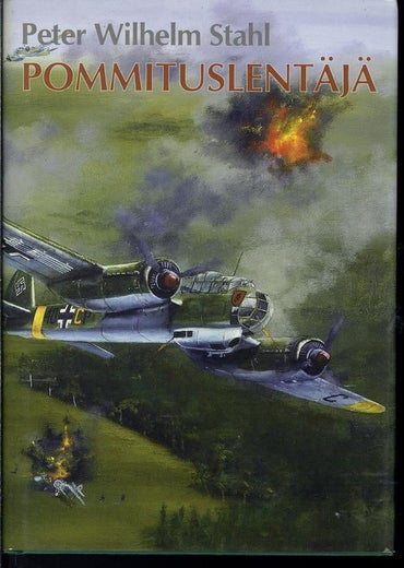 Pommituslent&auml;j&auml; - Peter Wilhelm Stahl