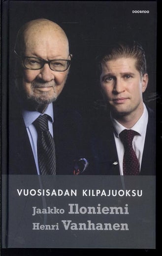 Vuosisadan kilpajuoksu - Jaakko Iloniemi, Henri Vanhanen