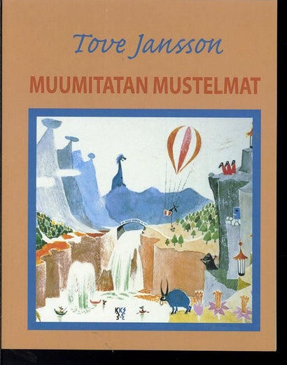 Muumitatan mustelmat - Tove Jansson