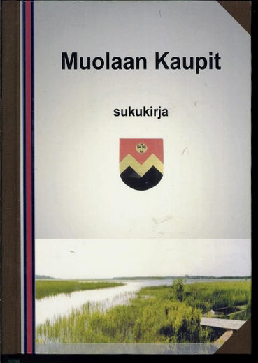 Muolaan Kaupit; sukukirja - Outi Kauppi
