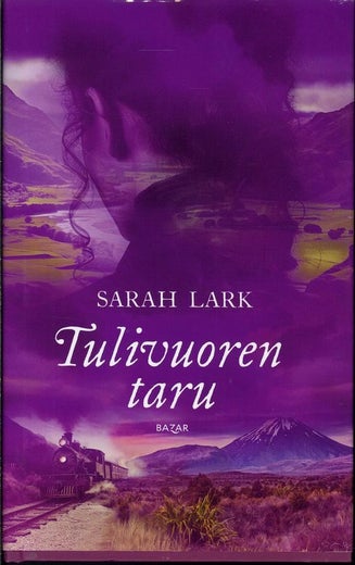Tulivuoren taru - Sarah Lark