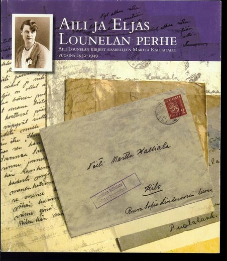 Aili ja Eljas Lounelan perhe - Anna-Liisa Tavi