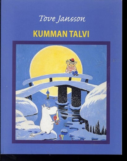Kumman talvi - Tove Jansson