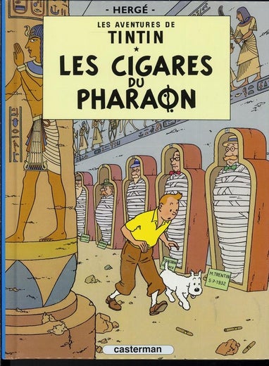 LES AVENTURES DE TINTIN ; LES CIGARES DU PHARAON - HERG&Eacute;