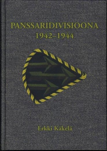Panssaridivisioona 1942-1944 - Erkki K&auml;kel&auml;