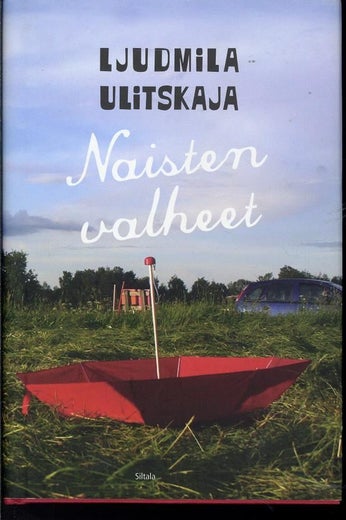 Naisten valheet - Ljudmila Ulitskaja