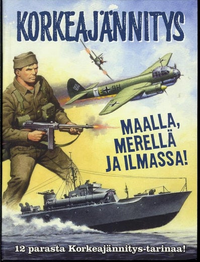 Korkeaj&auml;nnitys maalla, merell&auml; ja ilmassa - 12 parasta Korkeaj&auml;nnitys-tarinaa!