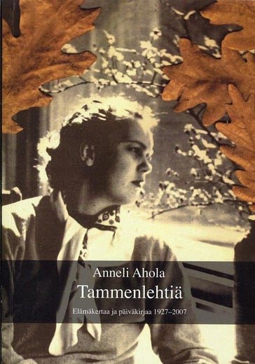 Tammenlehti&auml; - Anneli Ahola