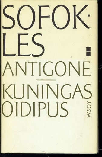 Antigone, Kuningas Oidipus - Sofokles