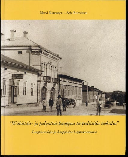 "W&auml;hitt&auml;is- ja paljoittaiskauppaa tarpeellisilla teoksilla"