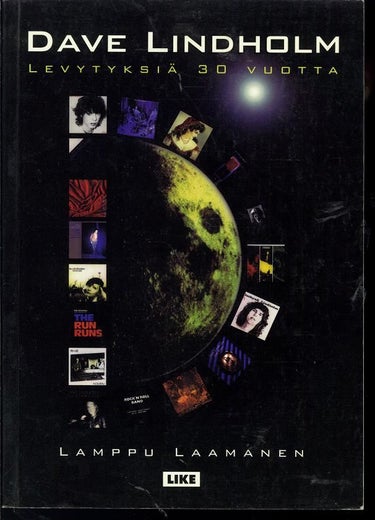 Dave Lindholm LEVYTYKSI&Auml; 30 VUOTTA - Lamppu Laamanen