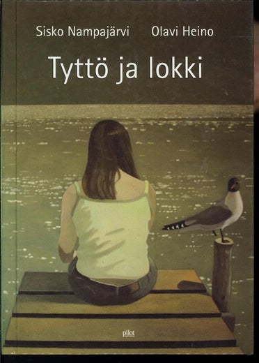Tytt&ouml; ja lokki - Sisko Nampaj&auml;rvi, Olavi Heino