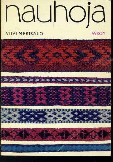 Nauhoja - Viivi Merisalo