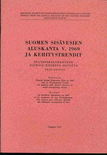 SUOMEN SIS&Auml;VESIEN ALUSKANTA V. 1969 JA KEHITYSTRENDIT - Yrj&ouml; Roitto