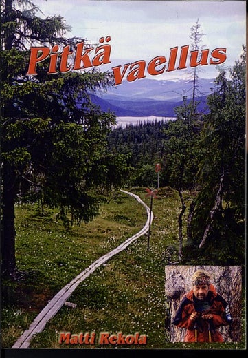 Pitk&auml; vaellus - Matti Rekola