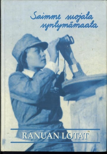 Saimme suojata syntym&auml;maata - Ranuan lotat