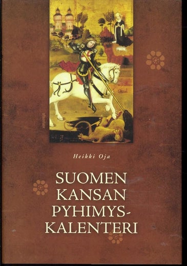 Suomen kansan pyhimyskalenteri - Heikki Oja